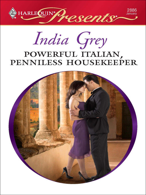 Title details for Powerful Italian, Penniless Housekeeper by India Grey - Available